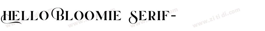 Hello Bloomie Serif字体转换